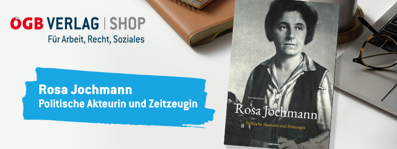 Rezension: Rosa Jochmann - Politische Akteurin und Zeitzeugin