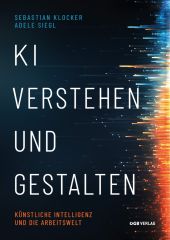 KI verstehen und gestalten