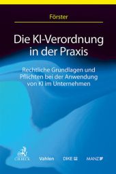 Die KI-Verordnung in der Praxis
