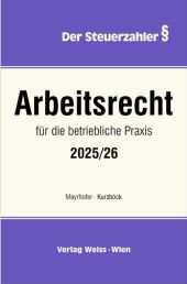 Arbeitsrecht für die betriebliche Praxis 2025/26