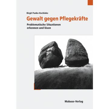 Gewalt gegen Pflegekräfte