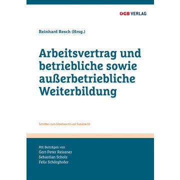 Arbeitsvertrag und betriebliche und außerbetriebliche Weiterbildung
