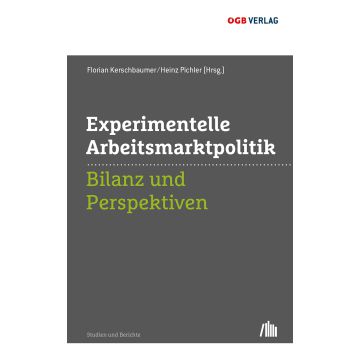 Experimentelle Arbeitsmarktpolitik