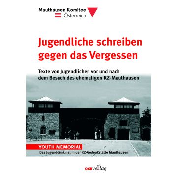 Jugendliche schreiben gegen das Vergessen