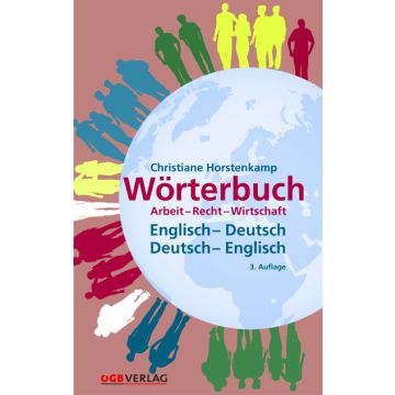 Wörterbuch Arbeit – Recht – Wirtschaft