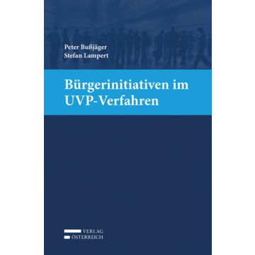 Bürgerinitiativen im UVP-Verfahren