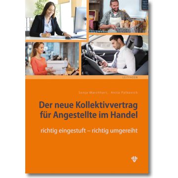 Der neue Kollektivvertrag für Angestellte im Handel