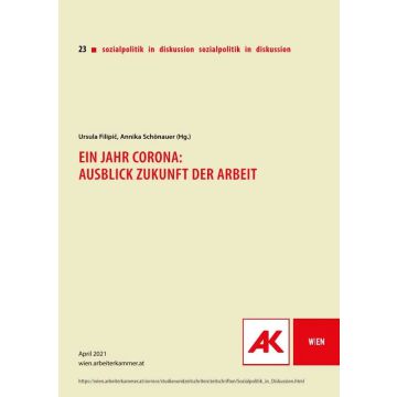 Ein Jahr Corona: Ausblick Zukunft der Arbeit