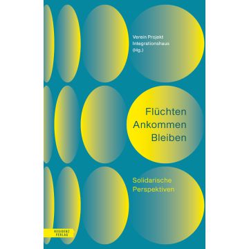 Flüchten Ankommen Bleiben