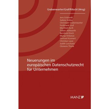 Neuerungen im europäischen Datenschutzrecht für Unternehmen