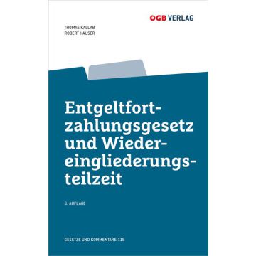 Entgeltfortzahlungsgesetz und Wiedereingliederungsteilzeit