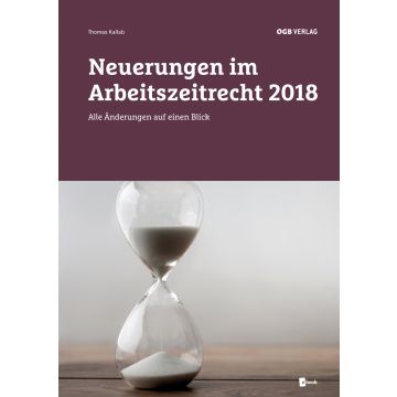 Neuerungen im Arbeitszeitrecht