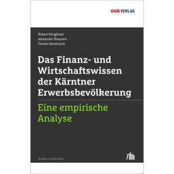 Finanz und Wirtschaftswissen der Kärntner Erwerbsbevölkerung