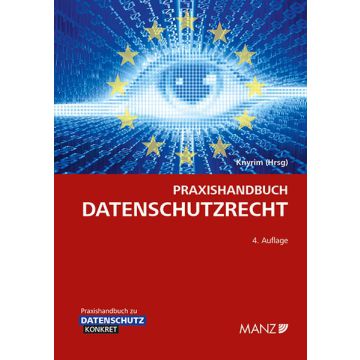 Praxishandbuch Datenschutzrecht