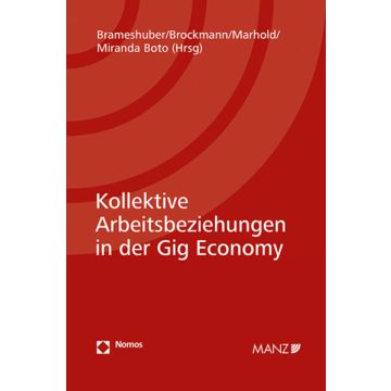 Kollektive Arbeitsbeziehungen in der Gig Economy