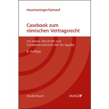 Casebook zum römischen Vertragsrecht