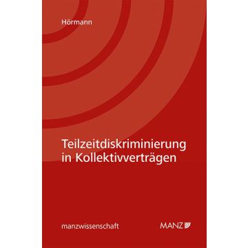 Teilzeitdiskriminierung in Kollektivverträgen