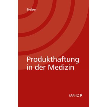 Produkthaftung in der Medizin