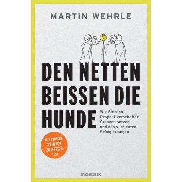 Den Netten beißen die Hunde