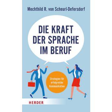 Die Kraft der Sprache im Beruf