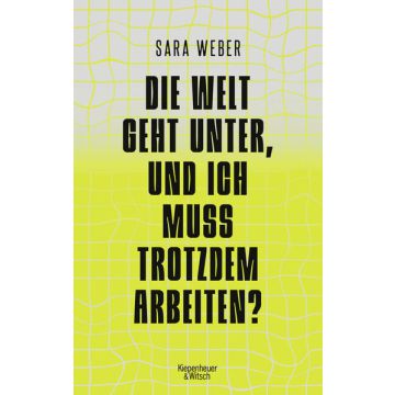 Die Welt geht unter, und ich muss trotzdem arbeiten?
