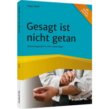 Gesagt ist nicht getan