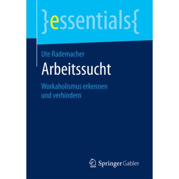 Arbeitssucht