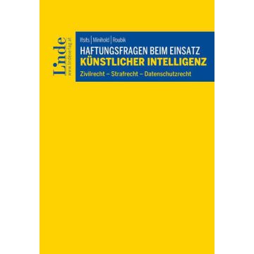 Haftungsfragen beim Einsatz künstlicher Intelligenz