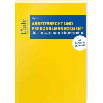 Arbeitsrecht und Personalmanagement für Personalisten und Führungskräfte