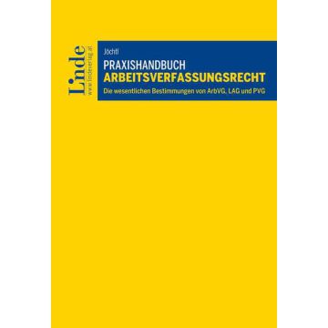 Praxishandbuch Arbeitsverfassungsrecht