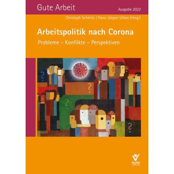 Arbeitspolitik nach Corona