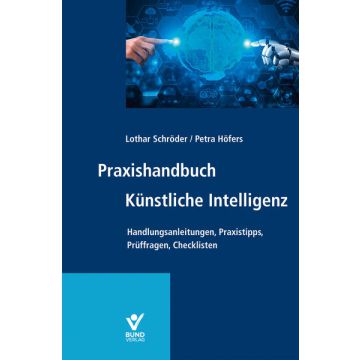 Praxishandbuch Künstliche Intelligenz