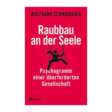 Raubbau an der Seele