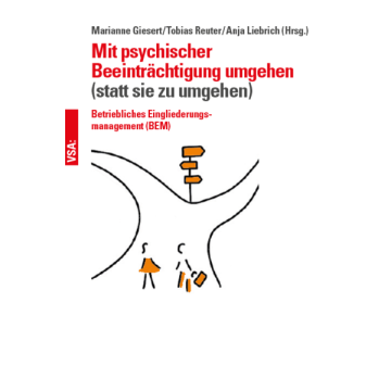 Mit psychischer Beeinträchtigung umgehen (anstatt sie zu umgehen)