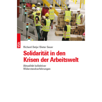 Solidarität in den Krisen der Arbeitswelt