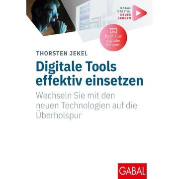Digitale Tools effektiv einsetzen
