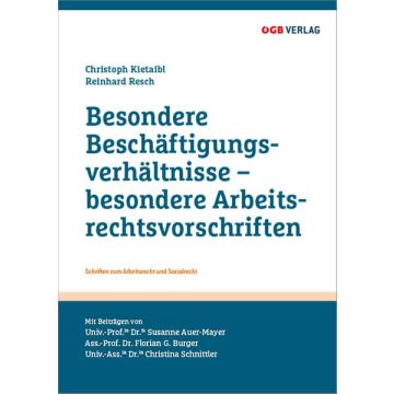 Besondere Beschäftigungsverhältnisse – besondere Arbeitsrechtsvorschriften