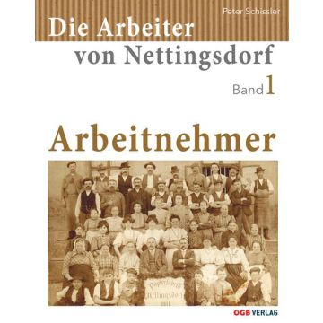 Die Arbeiter von Nettingsdorf
