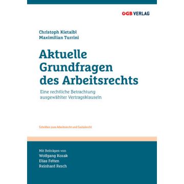 Aktuelle Grundfragen des Arbeitsrechts
