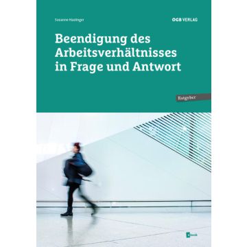 Beendigung des Arbeitsverhältnisses in Frage und Antwort