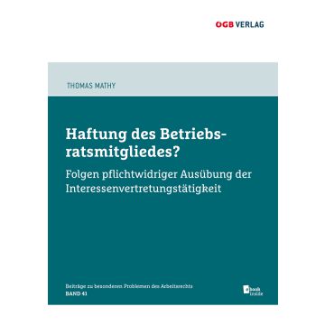 Haftung des Betriebsratsmitgliedes?