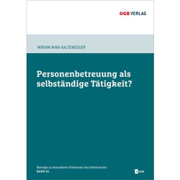 Personenbetreuung als selbständige Tätigkeit?
