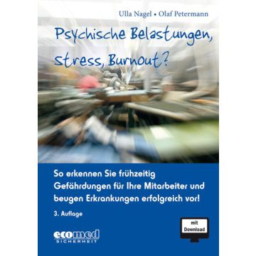 Psychische Belastungen, Stress, Burnout?