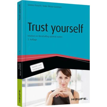 Trust yourself