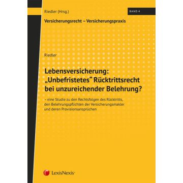 Lebensversicherung: „Unbefristetes“ Rücktrittsrecht bei unzureichender Belehrung?