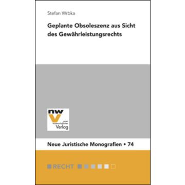 Geplante Obsoleszenz aus Sicht des Gewährleistungsrechts