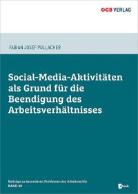 Social-Media-Aktivitäten als Grund für die Beendigung des Arbeitsverhältnisses