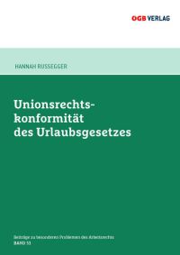 Unionsrechtskonformität des Urlaubsgesetzes