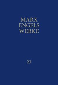 MEW Marx-Engels-Werke Bd. 23